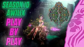 HOW TO PLAY AWILIX - PLAY BY PLAY S10