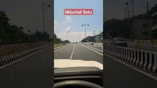 Maligaon Flyover | Nilachal Flyover #maligaonflyover  #maligaon #viral #shorts #shortvideo  #travel