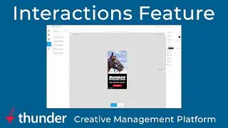 Interactions Feature in the Thunder Creative Management Platform