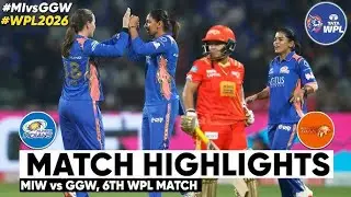 MI W vs GG W WPL Full Highlights |Mumbai Indians Women vs Gujarat Giants Women 6th Match Highlights