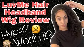 Pros AND Cons: LuvMe Hair Headband Wig Review #LuvMeHair #HeadbandWig #WigReview