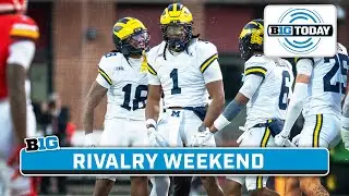 Preview Rivalry Weekend: Ohio State, Michigan,Oregon, Indiana & More | B1G Today