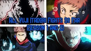 All Yuji Itadori Fights So Far In Jujutsu Kaisen. #anime #jjk #jujutsukaisen #gojo #sukuna