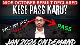 NIOS OCTOBER RESULT 2025 DECLARED | SYC, SYCT, SYCP | 100% Guaranteed Pass | January 2026 on demand