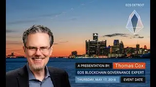 EOS Governance 101 with Thomas Cox