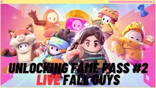 Unlocking Fall Guys Fame Pass #2 LIVE Pt. 7