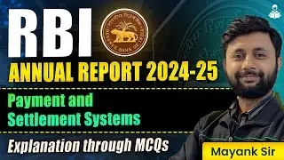 RBI Annual Report 2024-25 📘Part 9 | Must-Know Reports for RBI Grade B, NABARD, IRDAI, IFSCA, 2025