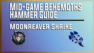 Dauntless Mid-Game Behemoths Hammer Guide: Moonreaver Shrike