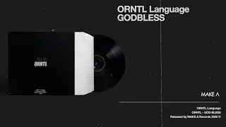 ORNTL - GOD BLESS (Release by Make A Records)