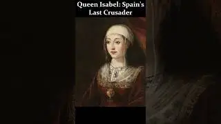 Queen Isabel: Spain&rsquo;s Final Crusader