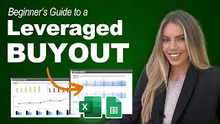 Beginner's Guide to a Leveraged Buyout (LBO Model Template)