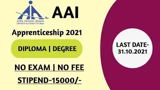 AAI APPRENTICE RECRUITMENT 2021 | AAI APPRENTICESHIP 2021 NOTIFICATION | AAI APPRENTICESHIP 2021