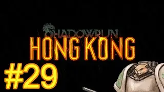 Shadowrun Hong Kong Gameplay / Let's Play - Legwork II - Part