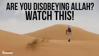 Are You Disobeying Allah? | The Silent Repenter