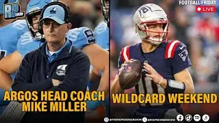 Mike Miller LIVE on RP Show | CFL Coaching Insight + NFL Wildcard Weekend | January 9, 2026