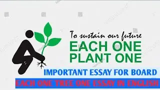 Each one tree one essay in English | Importance of trees | essay on tree  |Imp essay for board |