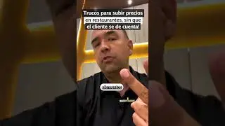 Trucos para subir precios en restaurantes, sin que el cliente se de cuenta!