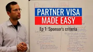 Australian partner visa: Ep 1 Sponsor criteria