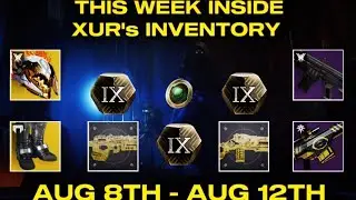 Destiny 2: Xur is Selling S-TIER Gear This Weekend!! | Xur Full Inventory | Aug 8th - Aug  12th |