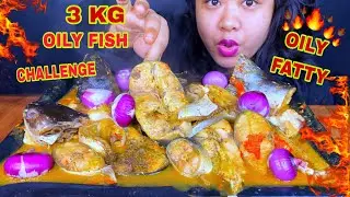 COOKING & EATING 3 KG OILY FATTY FISH CHALLENGE | OILY FATTY FISH MUKBANG | SPICY FISH CURRY MUKBANG