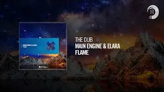 The Dub: Main Engine & Elara - Flame