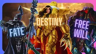 HOW DO DESTINY, FATE AND FREE WILL WORK IN WARHAMMER 40K.