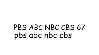 PBS ABC NBC CBS 6 and 7 (Comic Sans Font)
