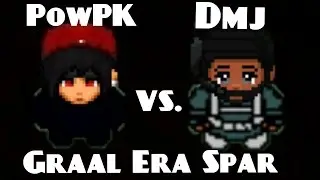 Graal Era Spar - PowPK vs  Dmj