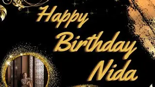Happy birthday Nida || Birthday song with name || AKT channel
