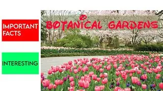 Botanical Gardens | Some facts | important for Competitive Exams