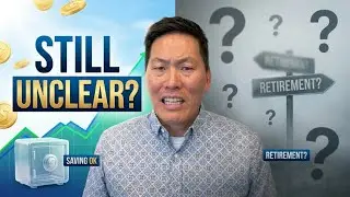 You're Saving Well! So Why Does Retirement Still Fell Unclear?
