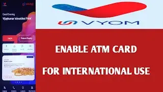 enable union bank of india atm card for international use by mobile banking app vyom /