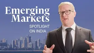 Emerging Markets: Why India Remains Resilient Amid Uncertainty