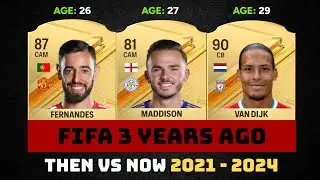 THIS IS HOW FIFA LOOKED 3 YEARS AGO VS NOW! 🤩🔥ft Bruno Fernandes, Maddison, Van Dijk etc