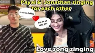 🇮🇳Jonathan & Payal❤ Sing&Song Challenge to Each other💕 for Seem Song#jonathan #payal #payalgaming
