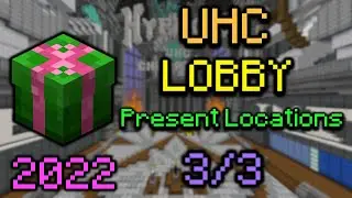 (2022) ALL PRESENT LOCATIONS IN UHC LOBBY [3/3] (Hypixel UHC Champions Lobby Quest)