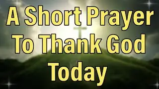 Dear Lord, Thank You for This Beautiful Morning | Stay with Me Today🙏 | Powerful Morning Prayer 🤲