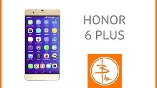 Huawei Honor 6 Plus - обзор 