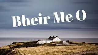 Bheir Me O - Mad For Trad - Tin Whistle Intro