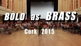 BOLD as BRASS Cork 2015