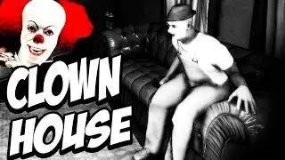 Clown House: CREEPY Clowns!