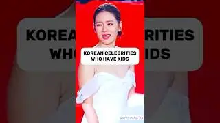 Top Korean Celebrities Who Have Kids 🧑&zwj;🍼🫄👩&zwj;❤️&zwj;👨 #kdramaactor #kdramaactress #kdrama #kids #marriage