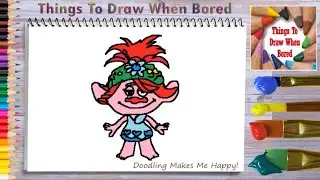 How To Draw Trolls World Tour ( How To Draw Queen Poppy ) - How To Draw Princess Poppy