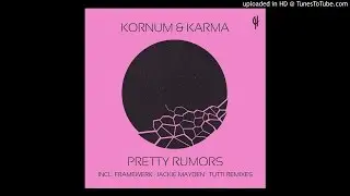 Kornum & Karma feat AK - Pretty (Framewerk Dub)