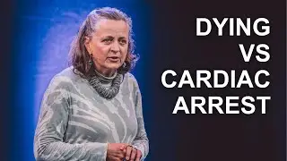 Dying vs Cardiac Arrest: do you know the difference? - Kathryn Mannix