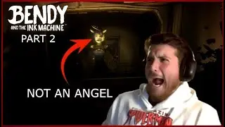 WHAT KINDA ANGEL IS SHE?!? | Bendy and the Ink Machine | Part 2