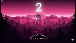 Firewatch Pt 2