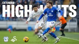 Cardiff City v Swansea City | Extended Highlights