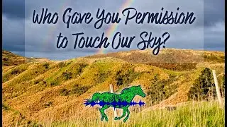 Who Gave You Permission to Touch Our Sky? #ibelievepodcast