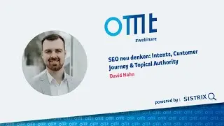 SEO neu denken  Intents, Customer Journey & Topical Authority (David Hahn)